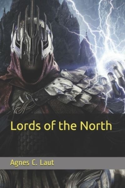 Cover for Agnes C Laut · Lords of the North (Paperback Book) (2021)