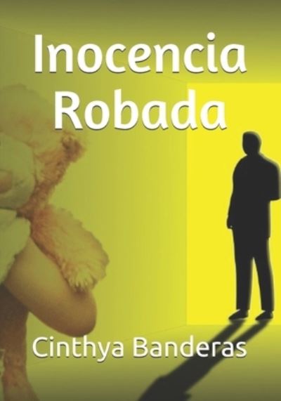 Cover for Cinthya Banderas · Inocencia Robada (Paperback Book) (2021)