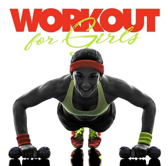 Cover for Fitness &amp; Workout Mix · Workout for Girls (CD) (2018)