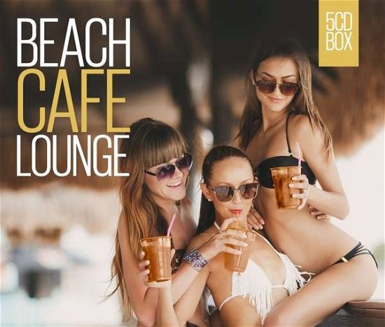 Cover for Beach Cafe Lounge / Various (CD) (2015)