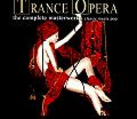 Cover for Trance Opera · Complete Masterworks (CD) [Bonus CD edition] [Box set] (2004)