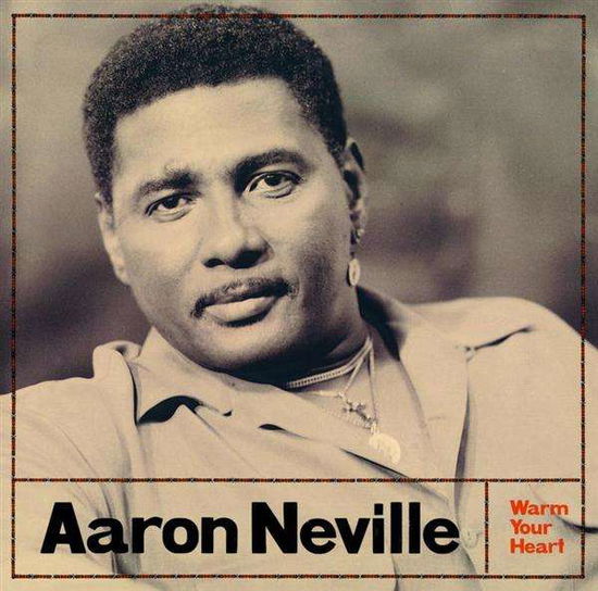 Warm Your Heart - Aaron Neville - Musik - Universal Hongkong - 0600753771938 - 18 september 2020