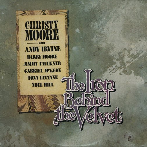 Cover for Christy Moore · The Iron Vest Behind The Velvet (LP) [Remastered edition] (2020)