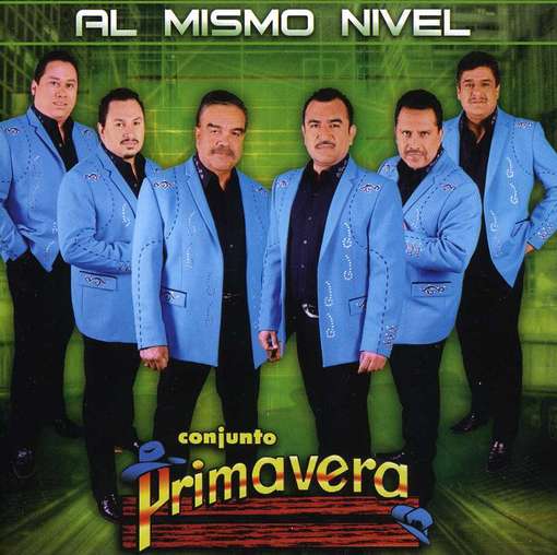 Cover for Conjunto Primavera · Al Mismo Nivel (Usa) (CD) (2012)