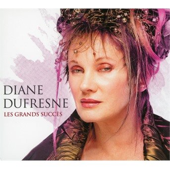 Cover for Diane Dufresne  · Les Grands Succès (CD) (2017)