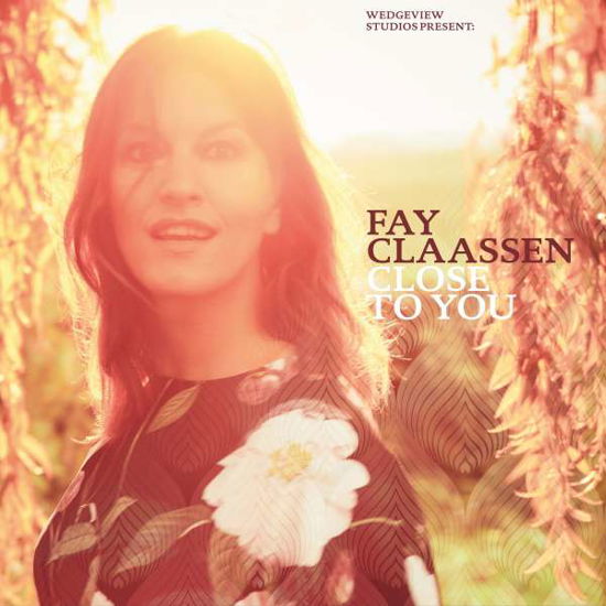 Cover for Fay Claassen · Close To You (CD) (2020)