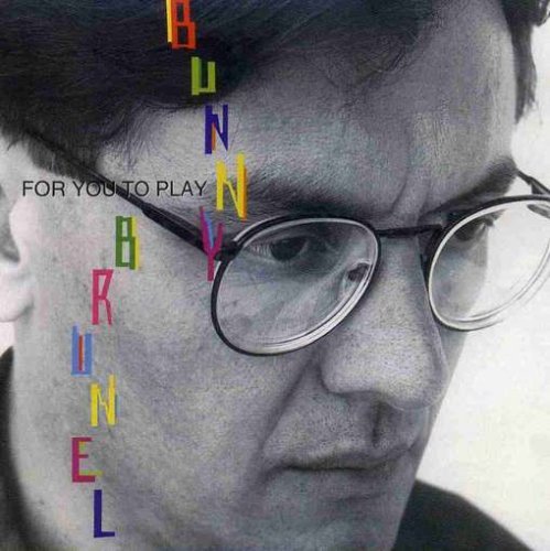 For You to Play - Bunny Brunel - Música - Brunel Music - 0634479108938 - 18 de agosto de 2009