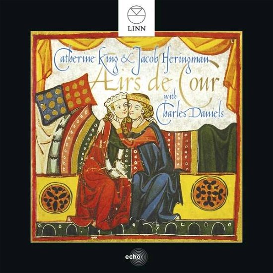 Cover for Ballard / King / Heringman / Daniels · Airs De Cour (CD) (2016)