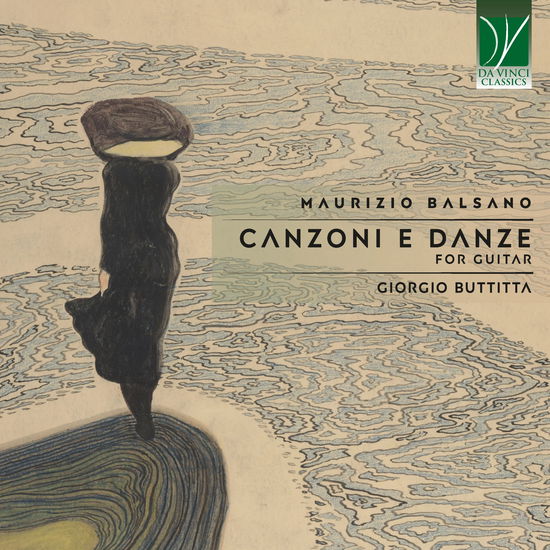 Cover for Giorgio Buttitta · Maurizio Balsano: Canzoni e Danze, for Guitar (CD) (2025)