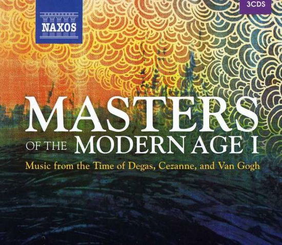 Masters of the Modern Age 1: Music from the / Var - Masters of the Modern Age 1: Music from the / Var - Música - NAXOS - 0747313326938 - 30 de abril de 2013