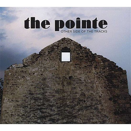 Cover for Pointe · Other Side of the Tracks (CD) (2008)