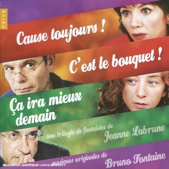 Cover for Bruno Fontaine · Cause Toujours !-C'est Le Bouquet (CD) (2024)