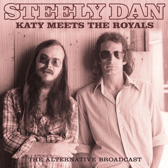 Cover for Steely Dan · Katy Meets The Royals (CD) (2021)