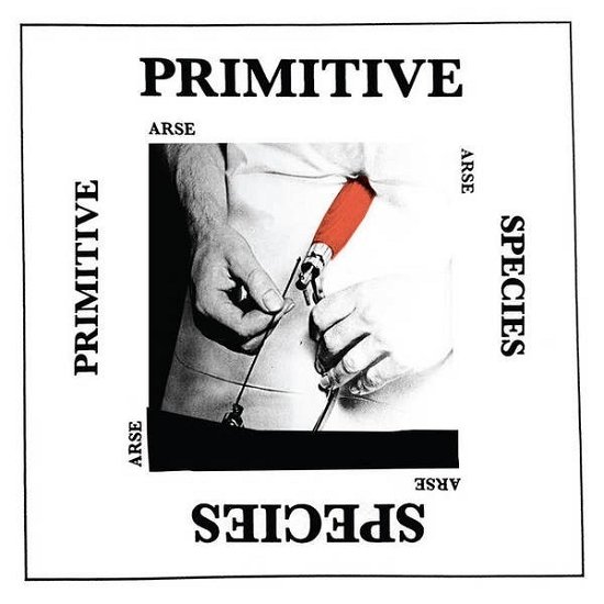 Cover for Arse · Primitive Species (LP) (2019)