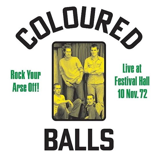 Cover for Coloured Balls · Rock Your Arse Off! (LP) (2020)
