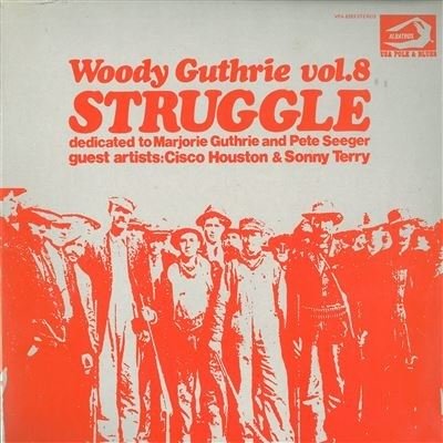 Cover for Woody Guthrie  · Struggle (VINYL)