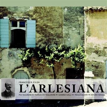 Cover for Orchestra Sinfonica E Coro Della Rai Di Torino / Basile, Arturo · Cilea: L'arlesiana (CD) [Digipak] (2012)