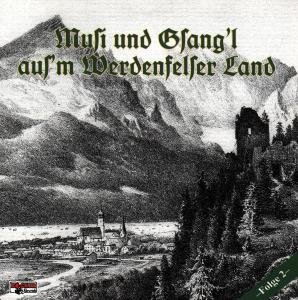 Cover for Musi Und Gsangl Ausm Werdenfelser Land2 (CD) (1998)