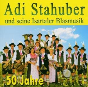 Cover for Adi Stahuber · 50 Jahre (CD) (2005)