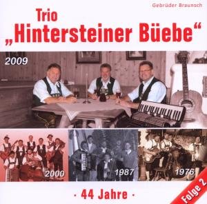 44 Jahre-folge 2 - Gebr.braunsch Hintersteiner Büebe - Musik - BOGNE - 4012897135938 - 26 oktober 2009