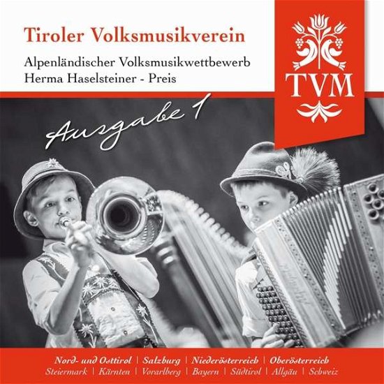 Alpenländischer Volksmusikwettbew.f.1 - Tiroler Volkmusikverein - Música - BOGNE - 4012897177938 - 2 de noviembre de 2017