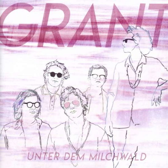 Cover for Grant · Unter Dem Milchwald (CD) (2017)