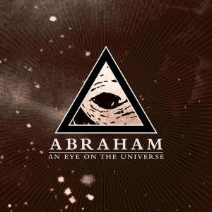 Cover for Abraham · An Eye on the Universe (CD) [Digipak] (2011)