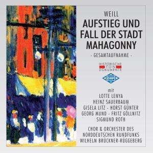 Cover for K. Weill · Aufstieg Und Fall Der Stadt Mahagonny (CD) (2007)