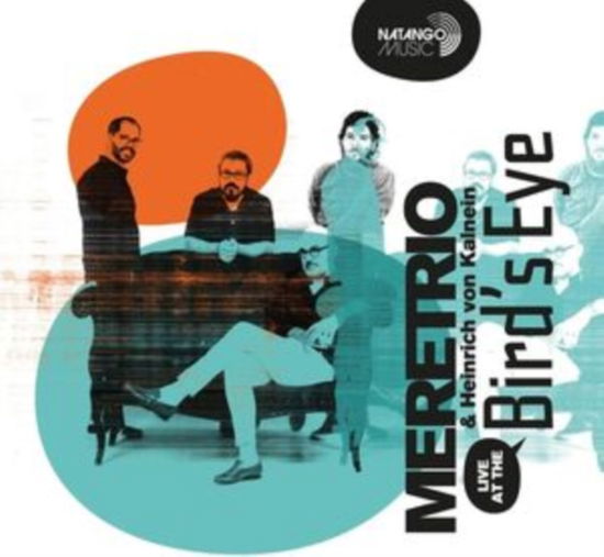 Cover for Kalnein / Heinrich Von / Meretrio · Live At The Birds Eye (CD) (2023)