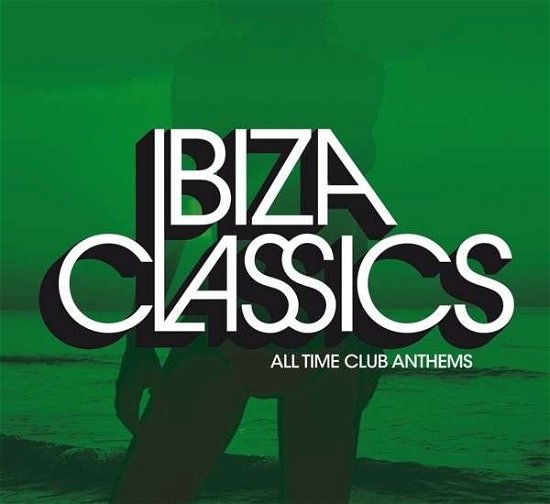 Cover for Ibiza Classics (all Time Club Anthems) · Swedish House Mafia / Martin, John (CD) (2019)