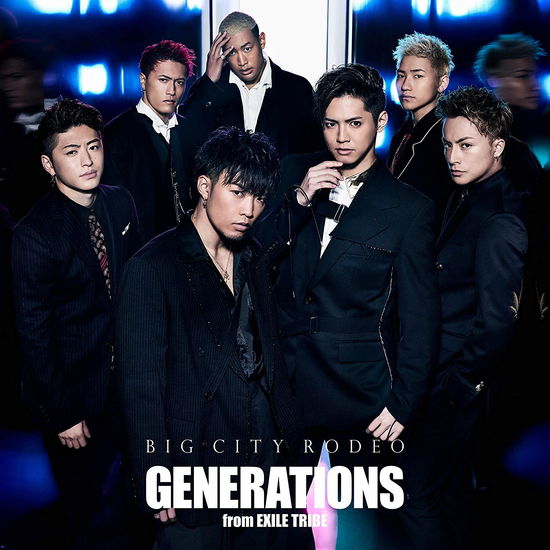 Cover for Generations from Exile Tri · Big City Rodeo (CD) [Japan Import edition] (2017)