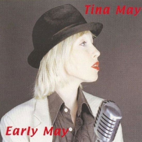 Early May - Tina May - Music - UK - 5020883330938 - December 19, 2008