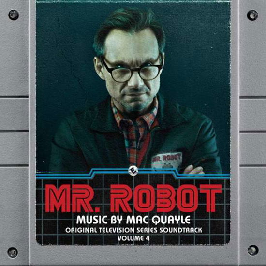 Mr. Robot Vol.4 - Mac Quayle - Música - INVADA - 5051083123938 - 25 de abril de 2018