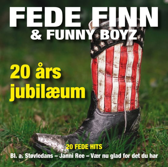 Fede Finn & Funny Boyz - 20 Års Jubilæum -  - Musikk -  - 5706876683938 - 21. januar 2022