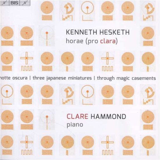 Cover for Clare Hammond · Heskethhorae Pro Clara (CD) (2016)