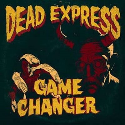 Cover for Dead Express · Game Changer (LP) (2023)