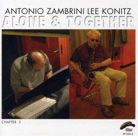 Cover for Lee Konitz · Alone &amp; Together (CD) (2007)