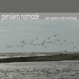Cover for Pensiero Nomade · Per Questi Ed Altri .. (CD) (2007)