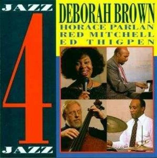 Cover for Deborah Brown · Jazz 4 Jazz (CD) (1993)