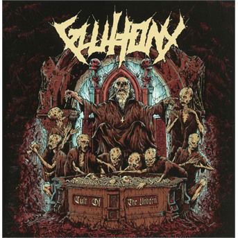 Gluttony · Cult of the Unborn (CD) (2018)