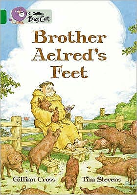 Cover for Gillian Cross · Brother Aelred’s Feet: Band 15/Emerald - Collins Big Cat (Paperback Bog) (2007)