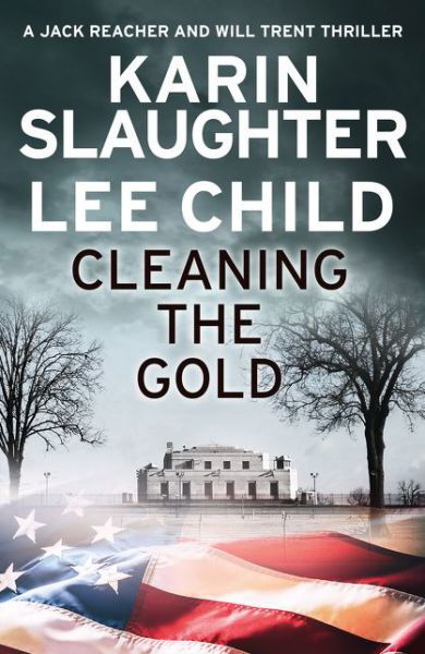 Cover for Karin Slaughter Lee Child · Cleaning the Gold (Paperback Bog) (2019)