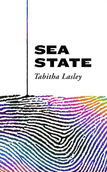 Cover for Tabitha Lasley · Sea State (Hardcover Book) (2021)