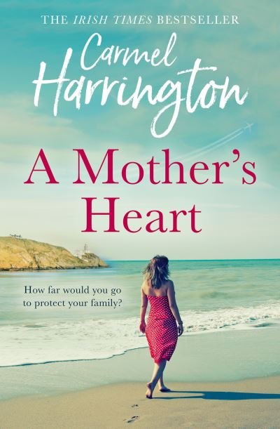 Cover for Carmel Harrington · A Mother’s Heart (Paperback Bog) (2023)