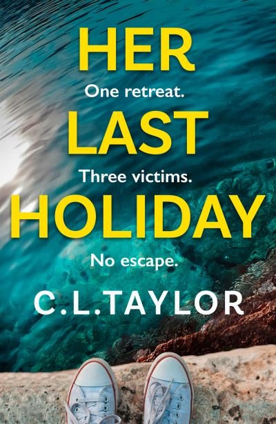 Cover for C.L. Taylor · Her Last Holiday (Paperback Bog) (2021)