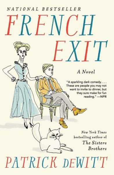 Cover for Patrick Dewitt · French Exit: A Novel (Pocketbok) (2019)