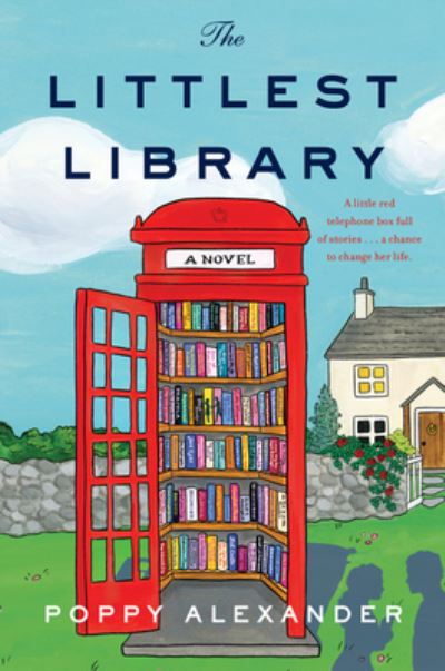 The Littlest Library: A Novel - Poppy Alexander - Books - HarperCollins - 9780063216938 - July 19, 2022