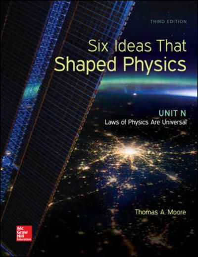 Cover for Thomas Moore · Six Ideas that Shaped Physics: Unit N - Laws of Physics are Universal (Paperback Book) (2016)