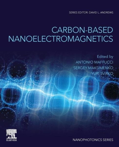 Cover for Antonio Maffucci · Carbon-Based Nanoelectromagnetics - Nanophotonics (Paperback Book) (2019)