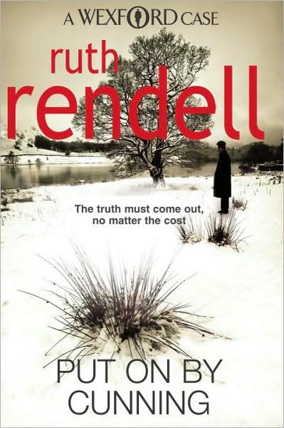 Put On By Cunning: a captivating and compelling Wexford mystery from the award-winning Queen of Crime, Ruth Rendell - Wexford - Ruth Rendell - Books - Cornerstone - 9780099534938 - February 4, 2010